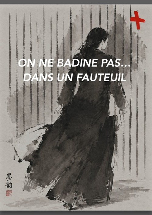 On ne badine pas... dans un fauteuil