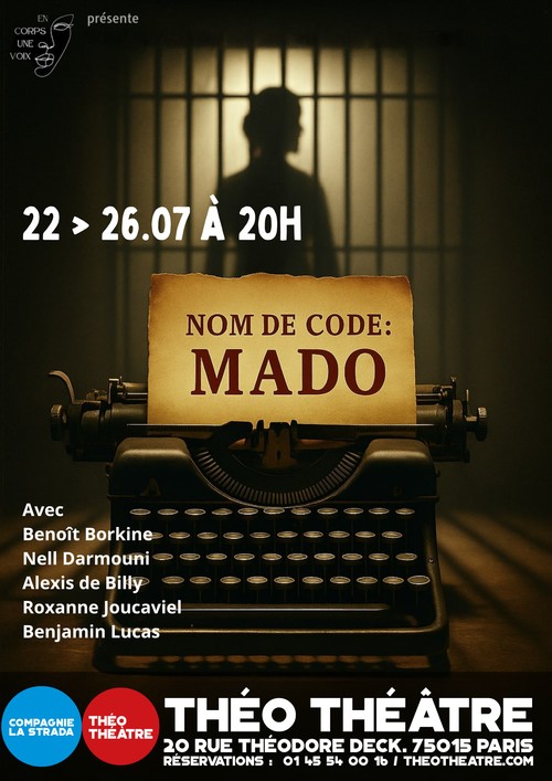 NOM DE CODE : MADO