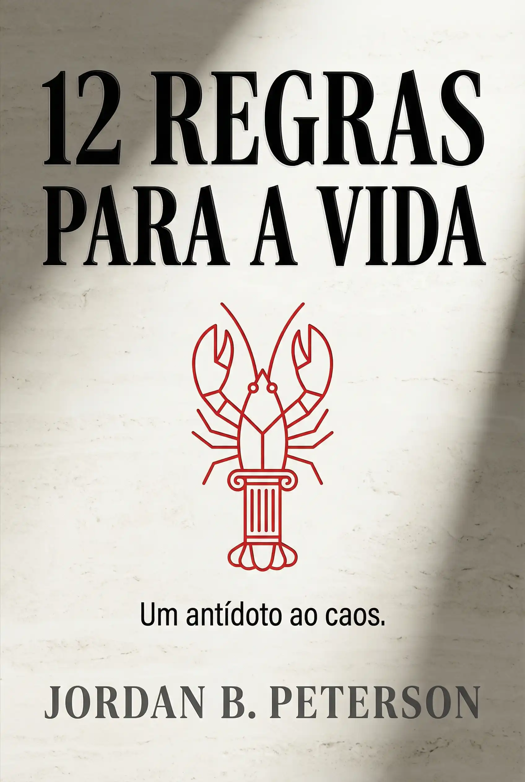 12 Regras para a Vida