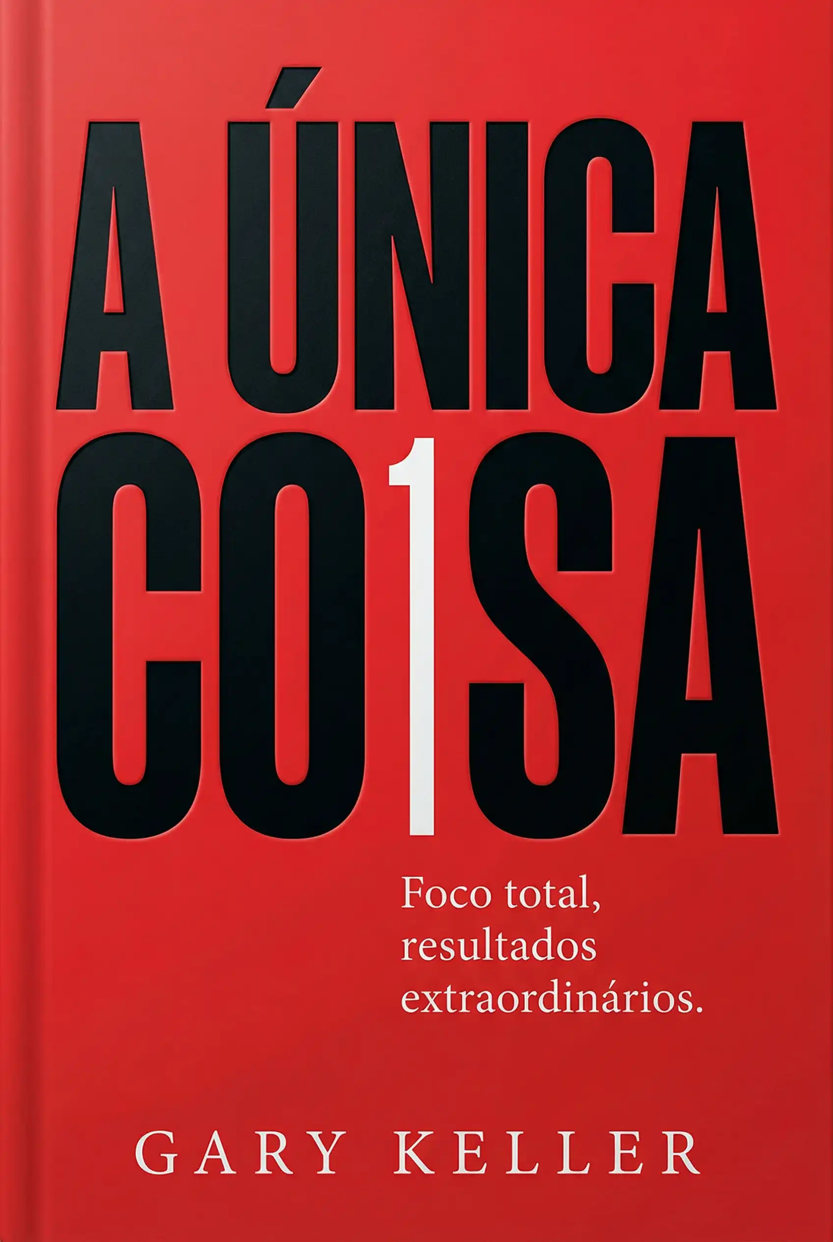 A Única Coisa