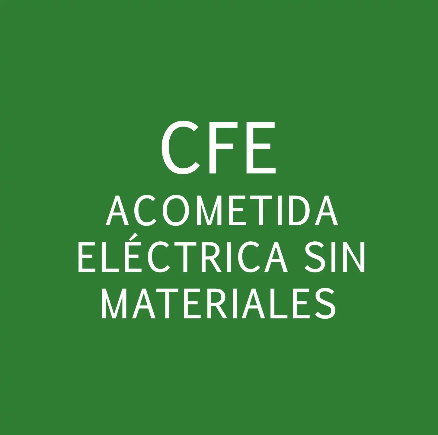 Acometida eléctrica monofasica CFE (Red Aérea)