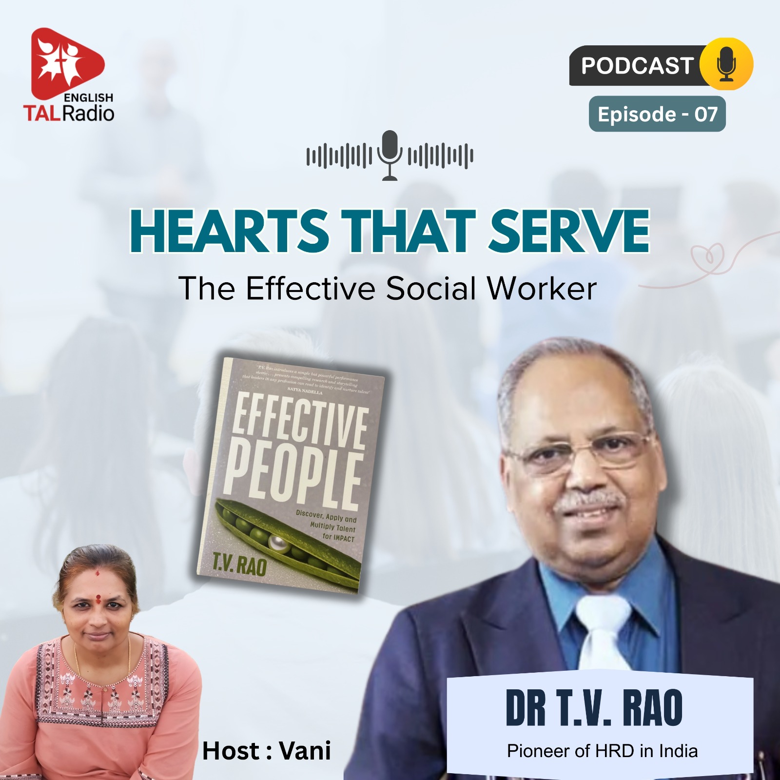 Hearts that Serve – The Effective Social Worker | Effective People - 07