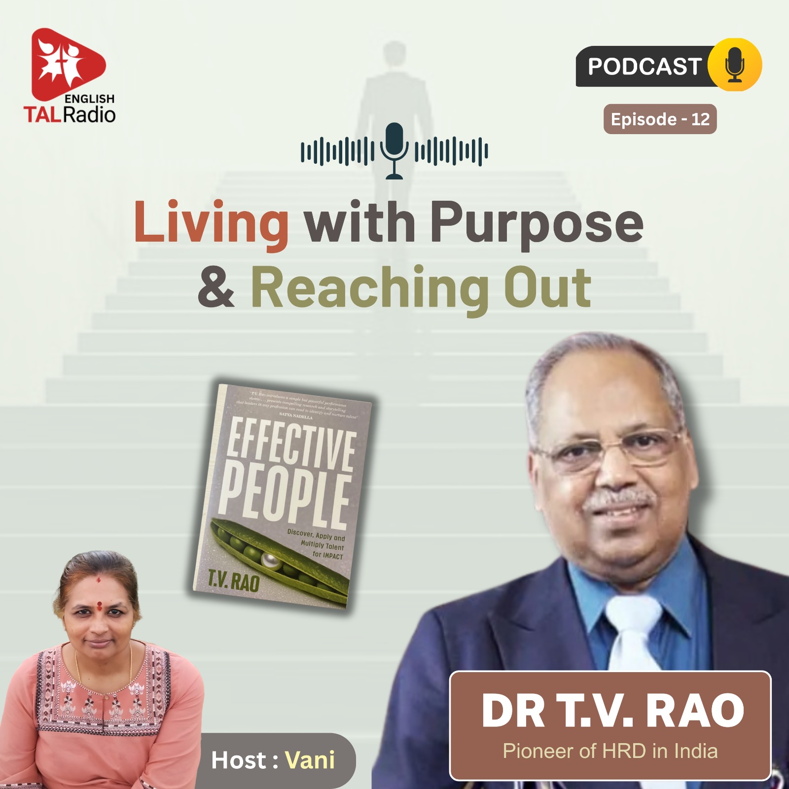 Living with Purpose and Reaching Out | Effective People - 12