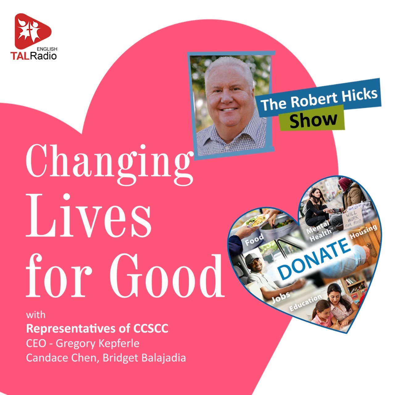 Changing Lives For Good | The Robert Hicks Show
