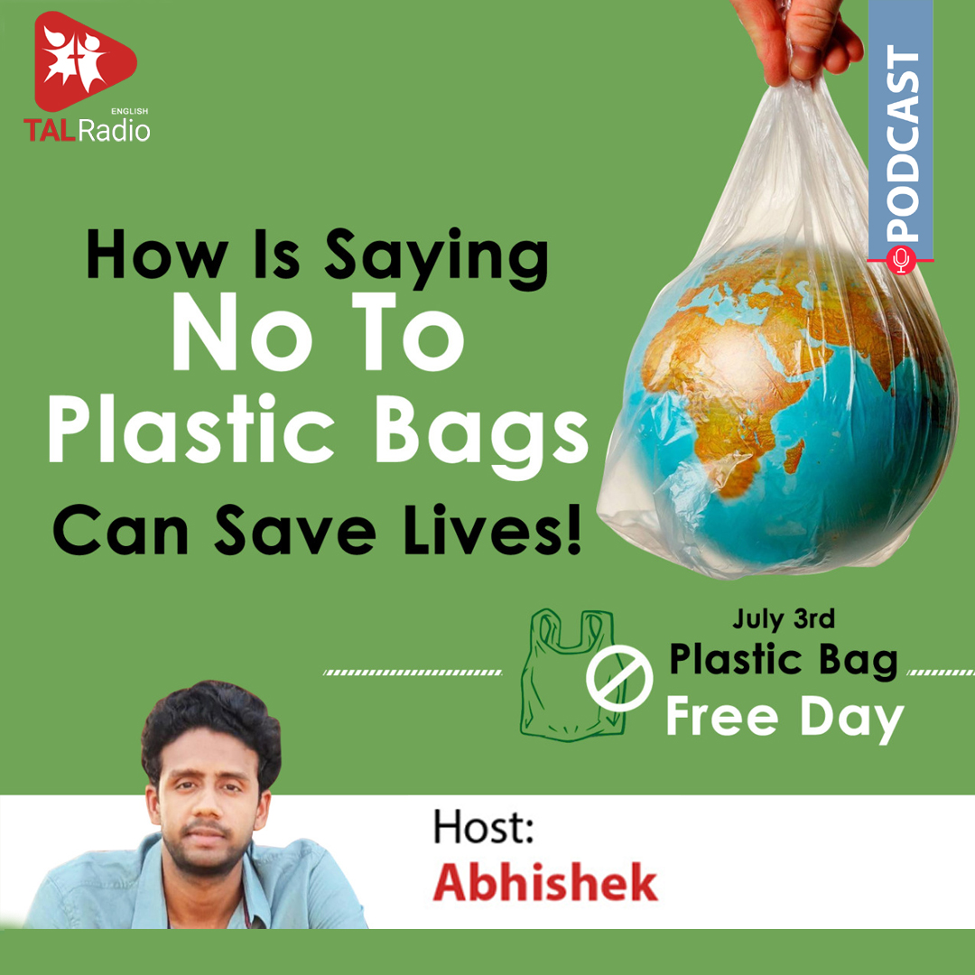 Saying NO To Plastic Bags Can Save Lives