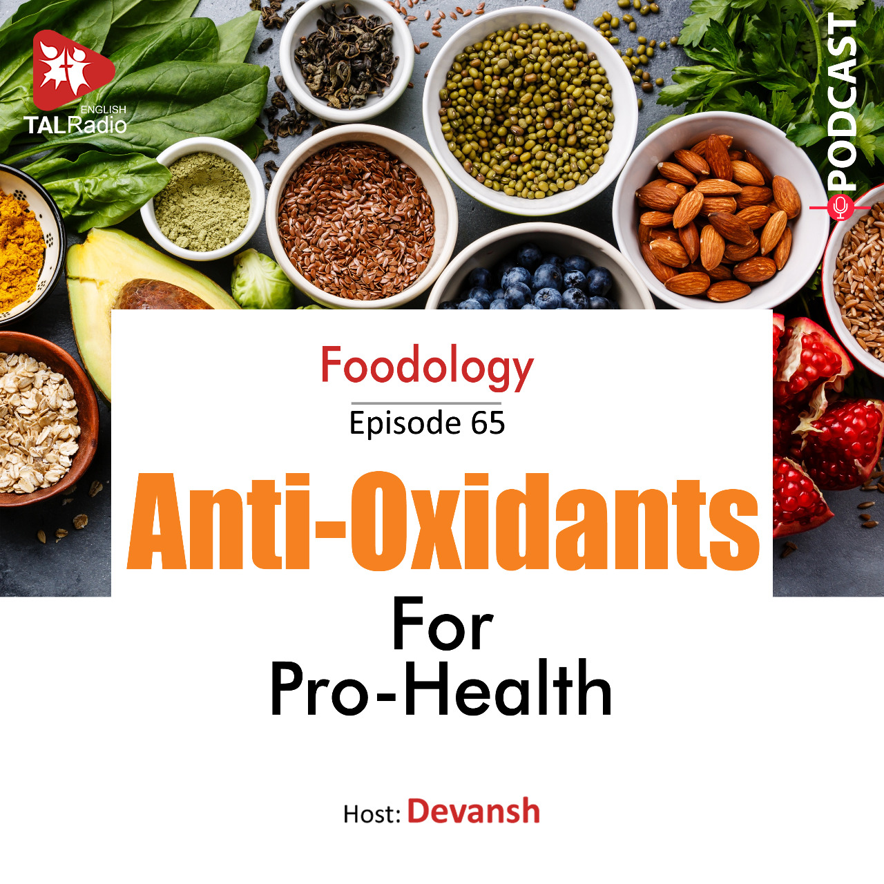 Anti-Oxidants for Pro-Health | Foodology