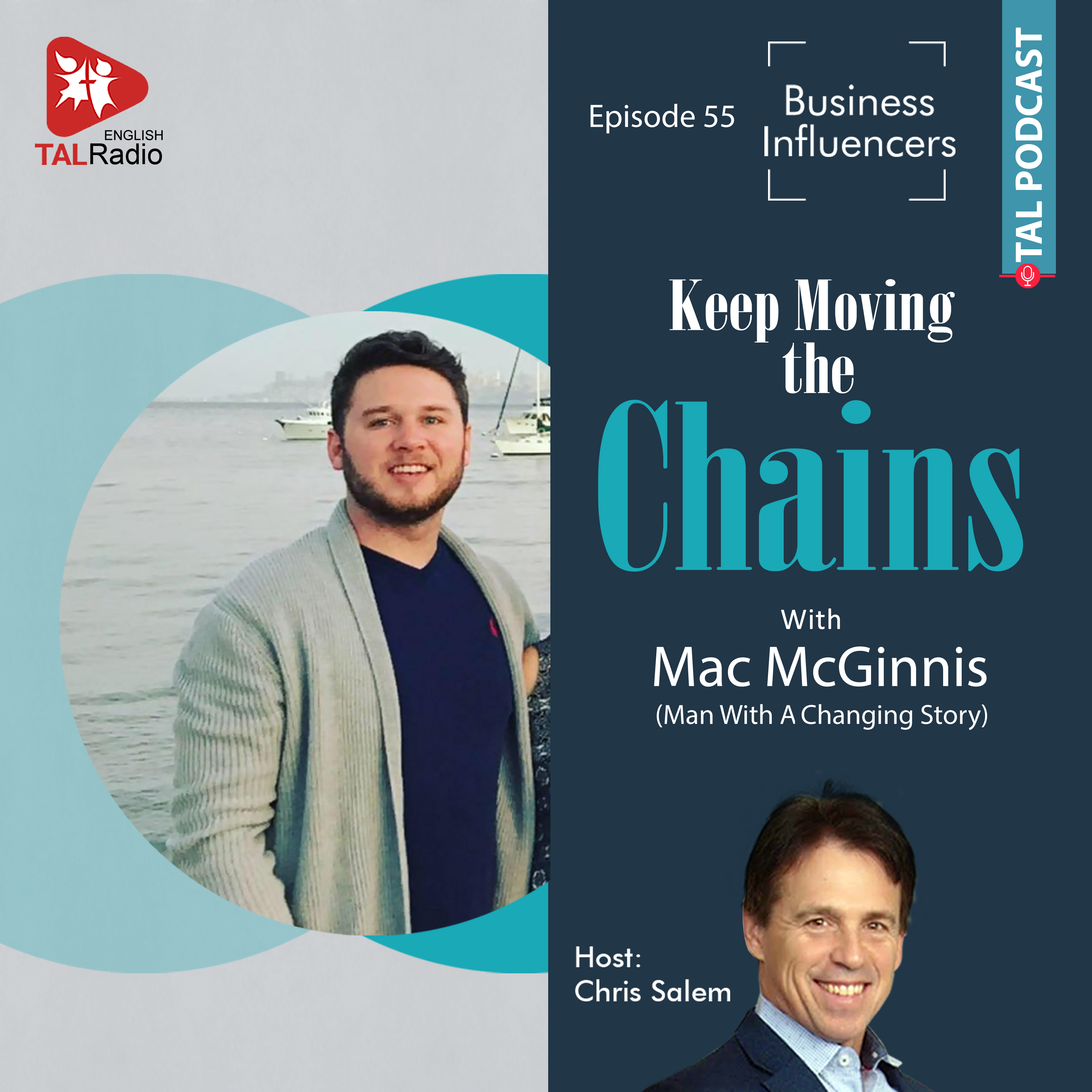 Keep Moving the Chains with Mac McGinnis | Business Influencers