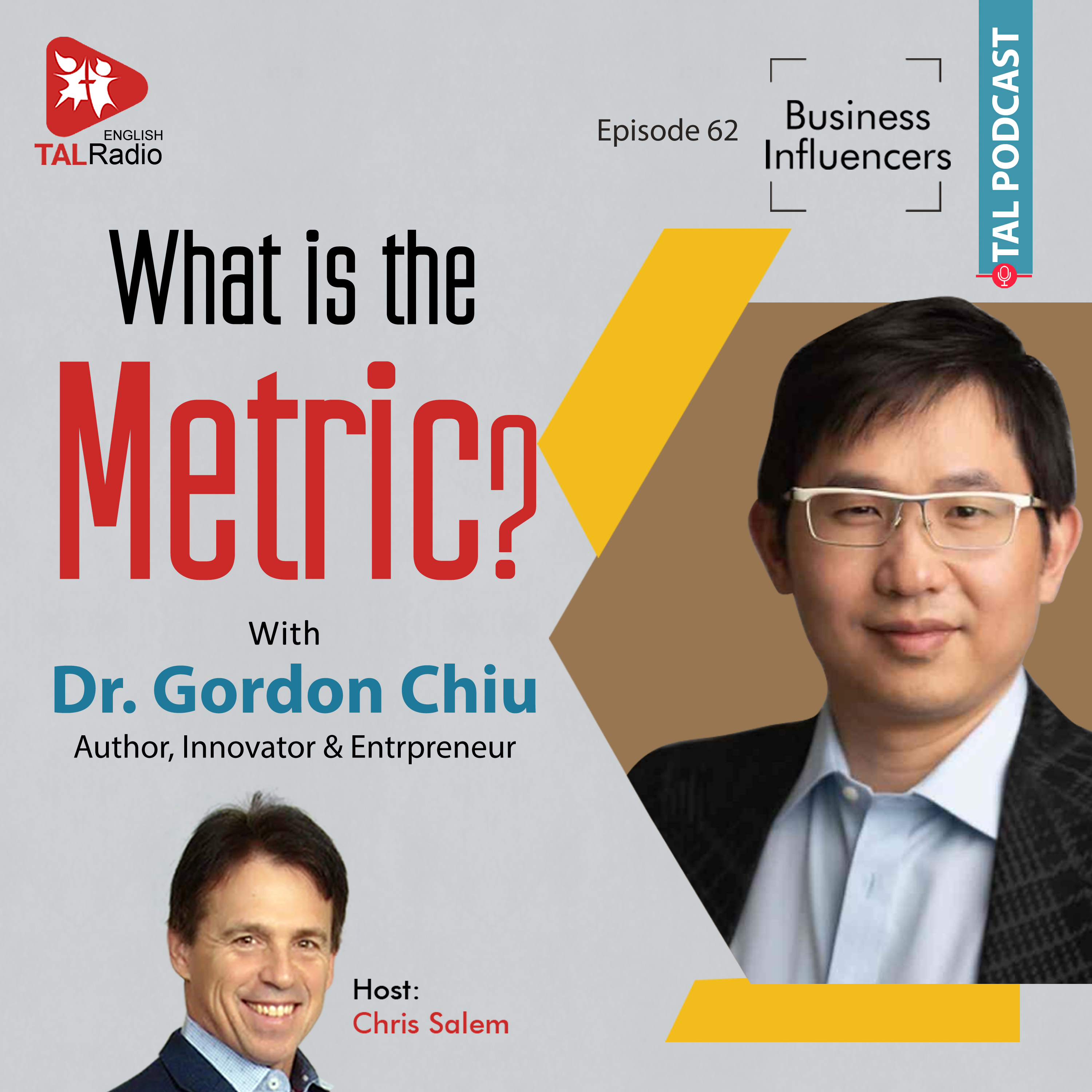 What is the Metric? with Dr.Gordon Chiu | Business Influencers