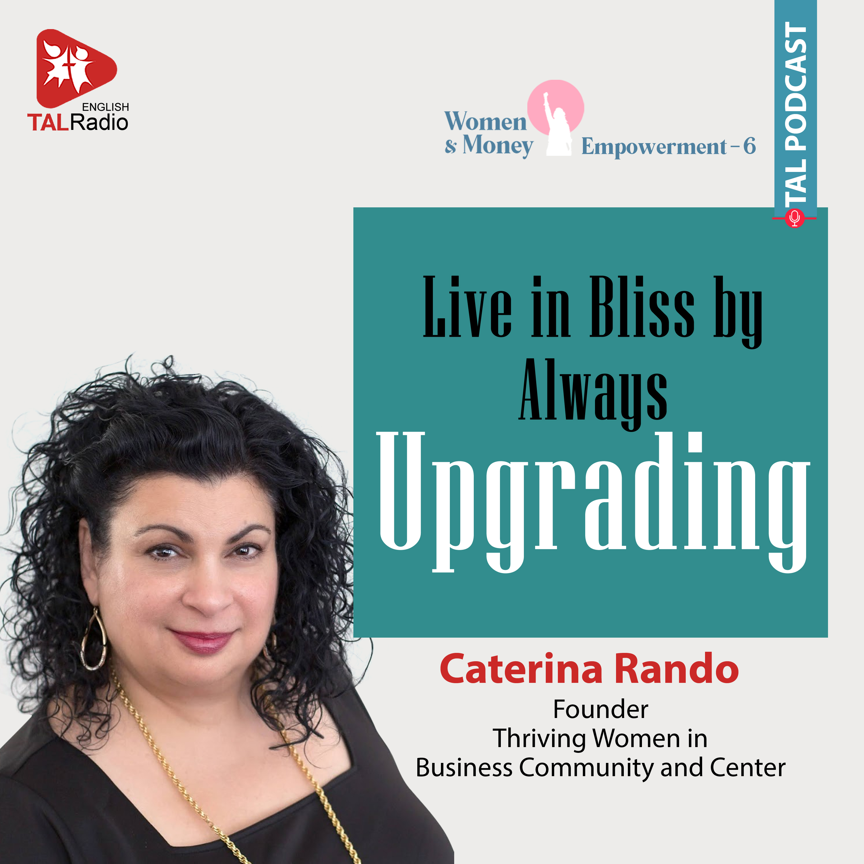 Live in Bliss by Always Upgrading | Women & Money Empowerment