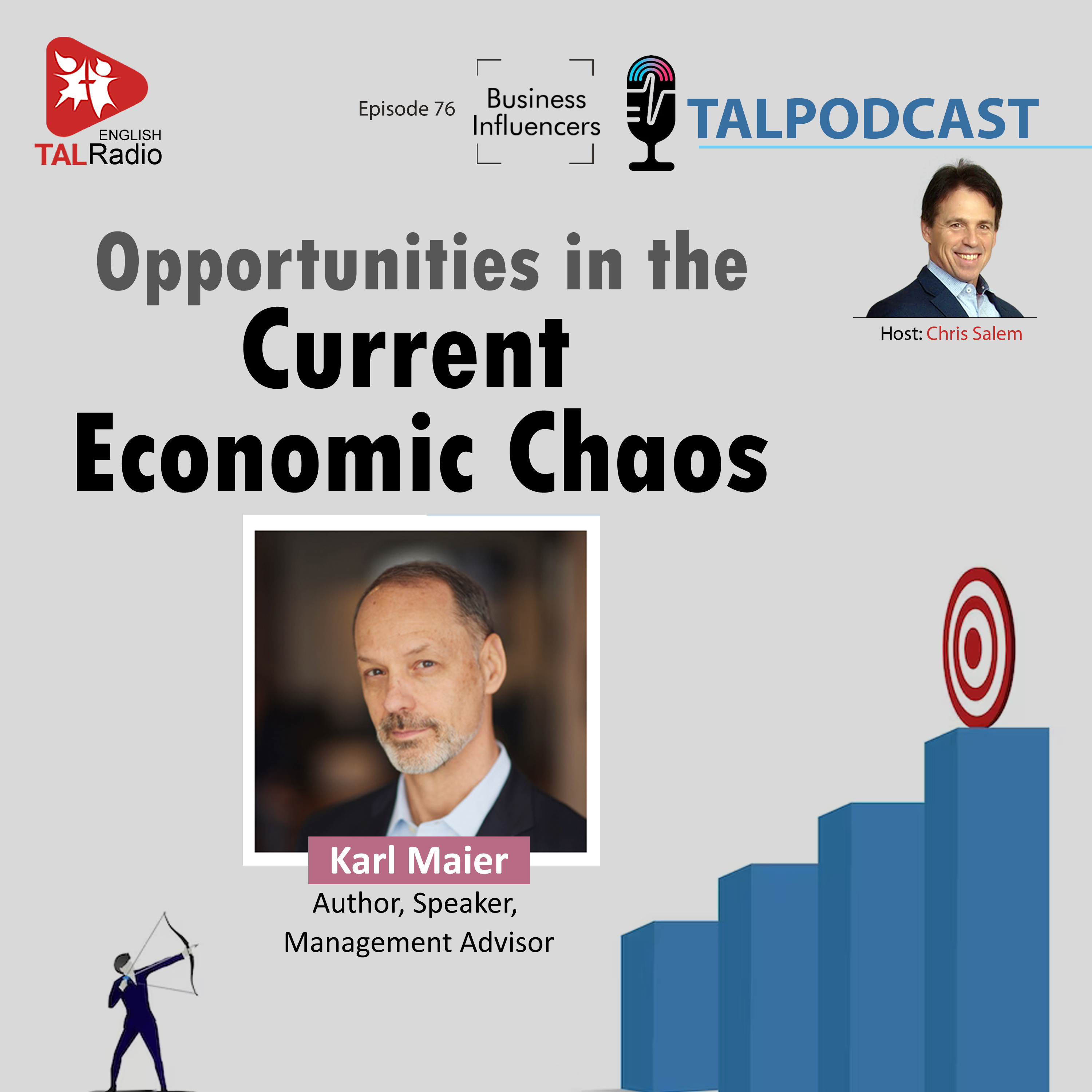 Opportunities in the Current Economic Chaos | Business Influencers
