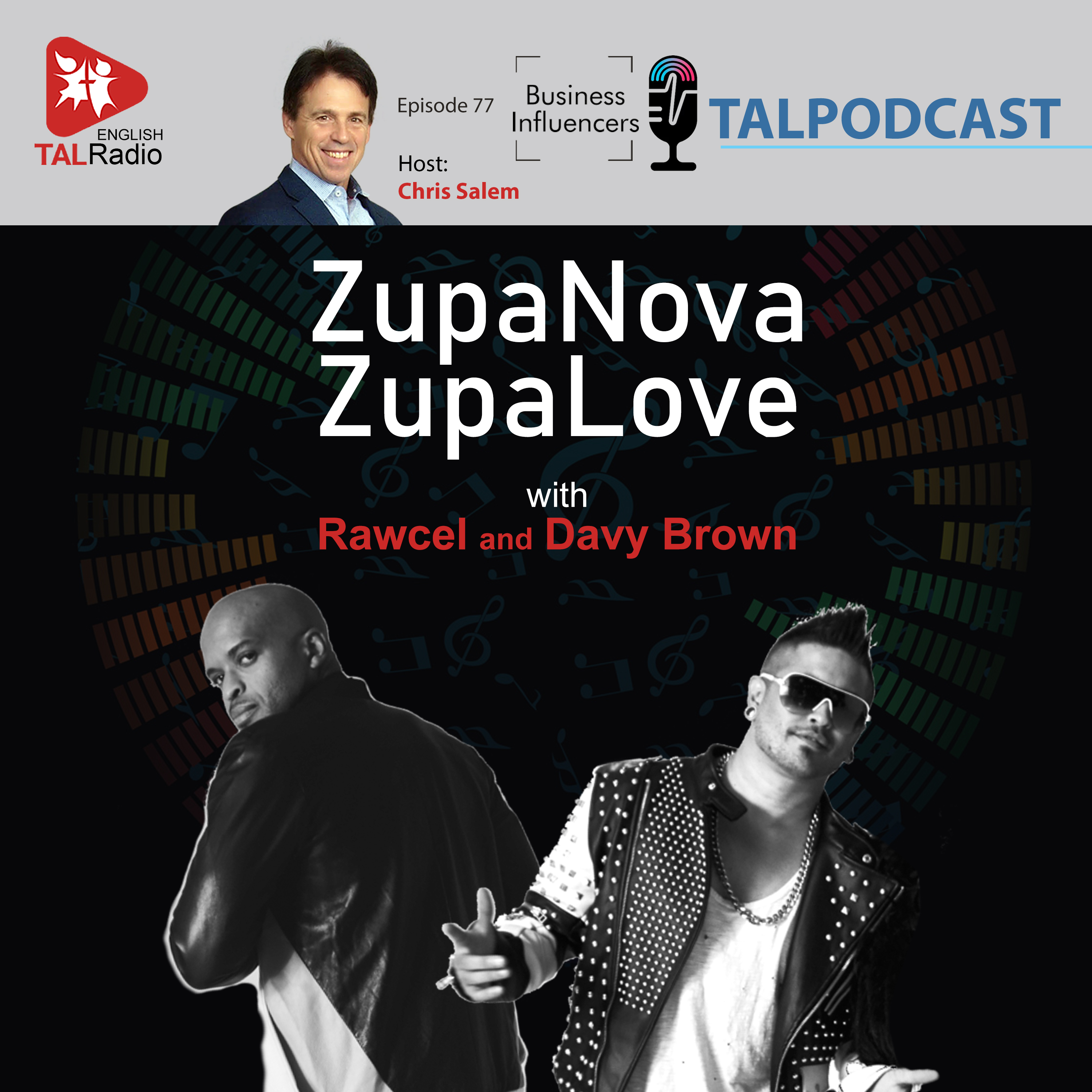 ZupaNova ZupaLove with Rawcel & Davy Brown | Business Influencers