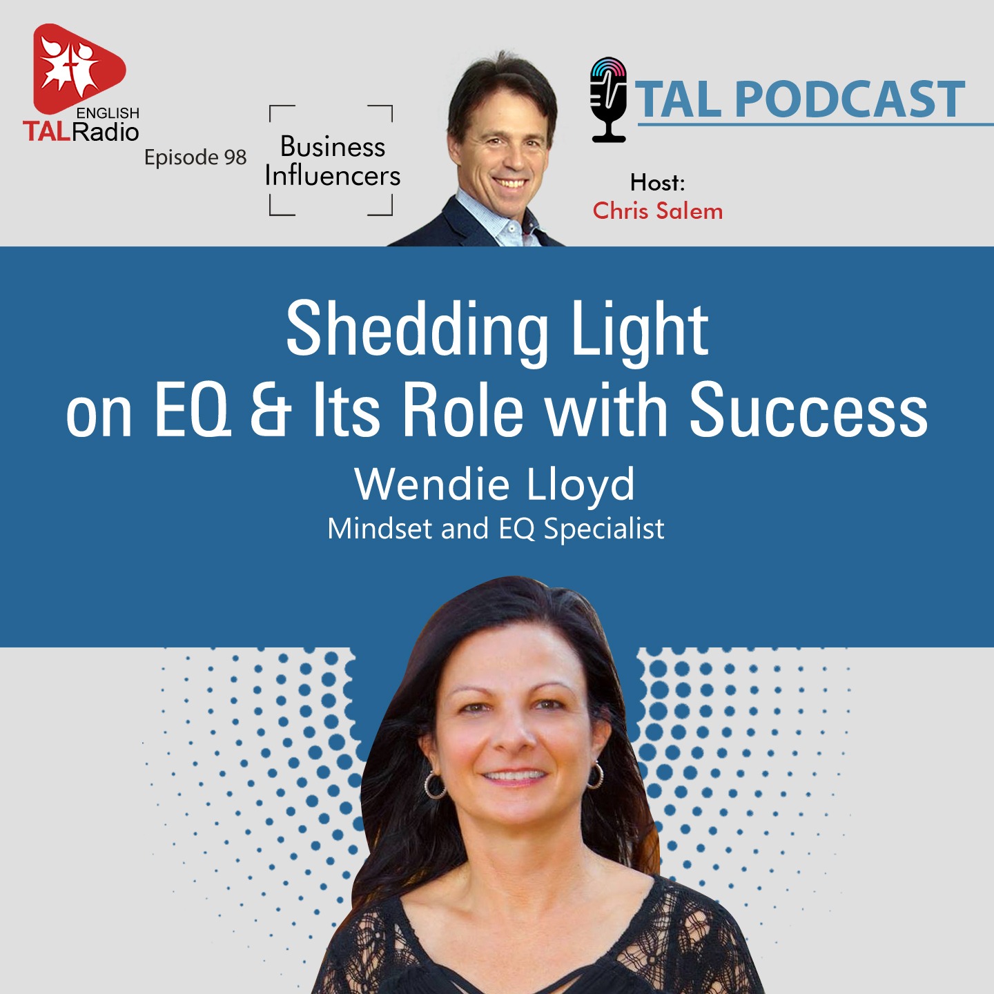 Sheding Light on EQ & Its Role with Success | Business Influencers - 98