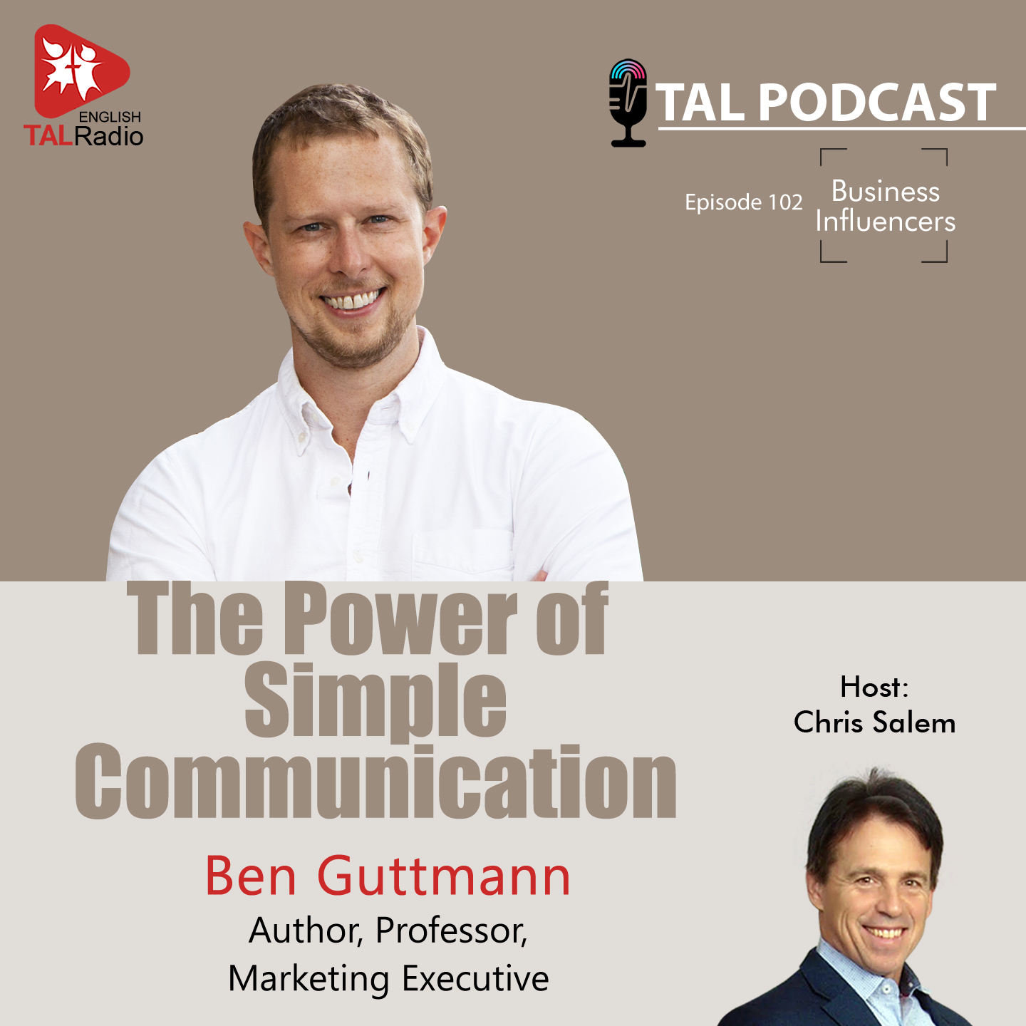The Power of Simple Communication | Business Influencers - 102
