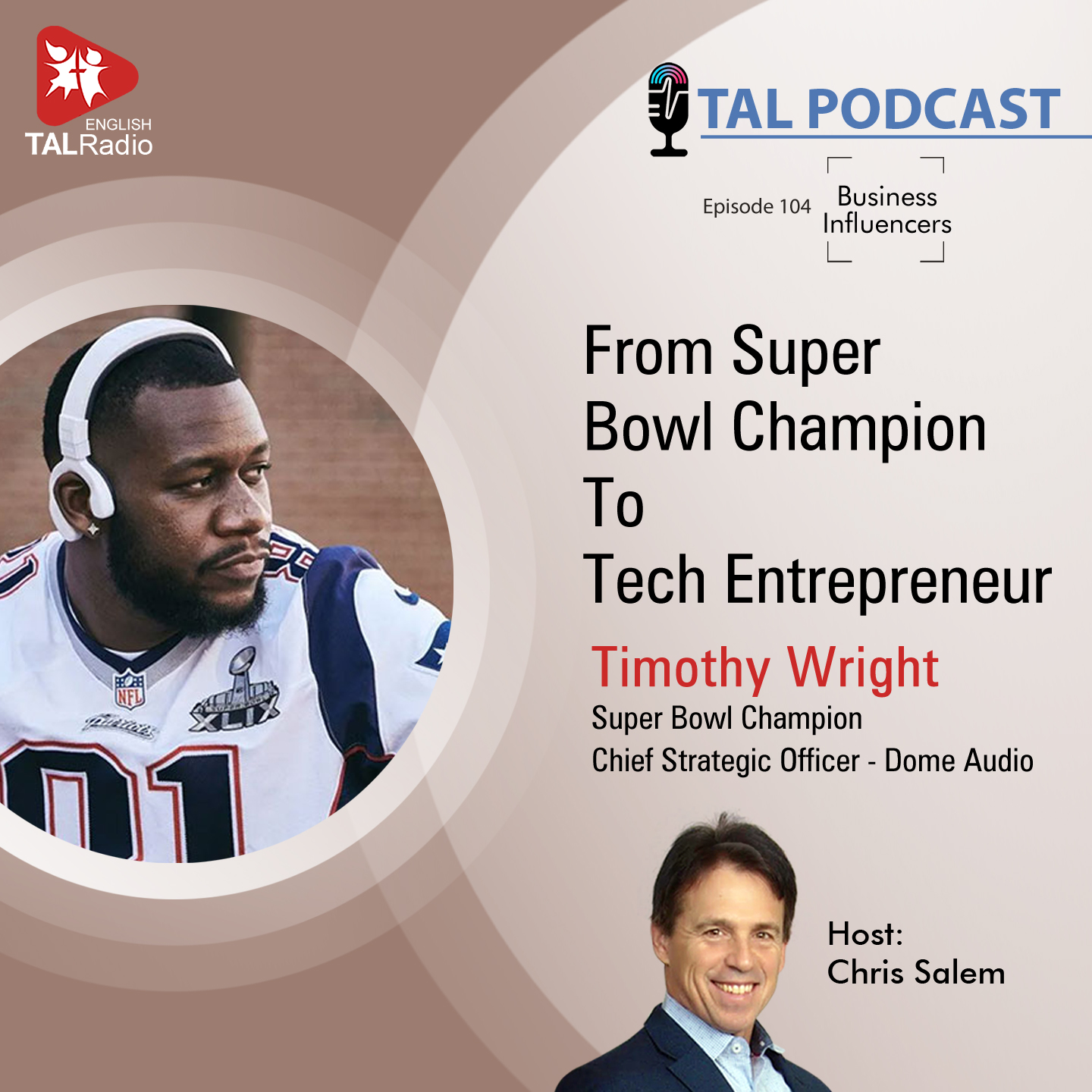 From Super Bowl Champion To Tech Entrepreneur | Business Influencers - 104