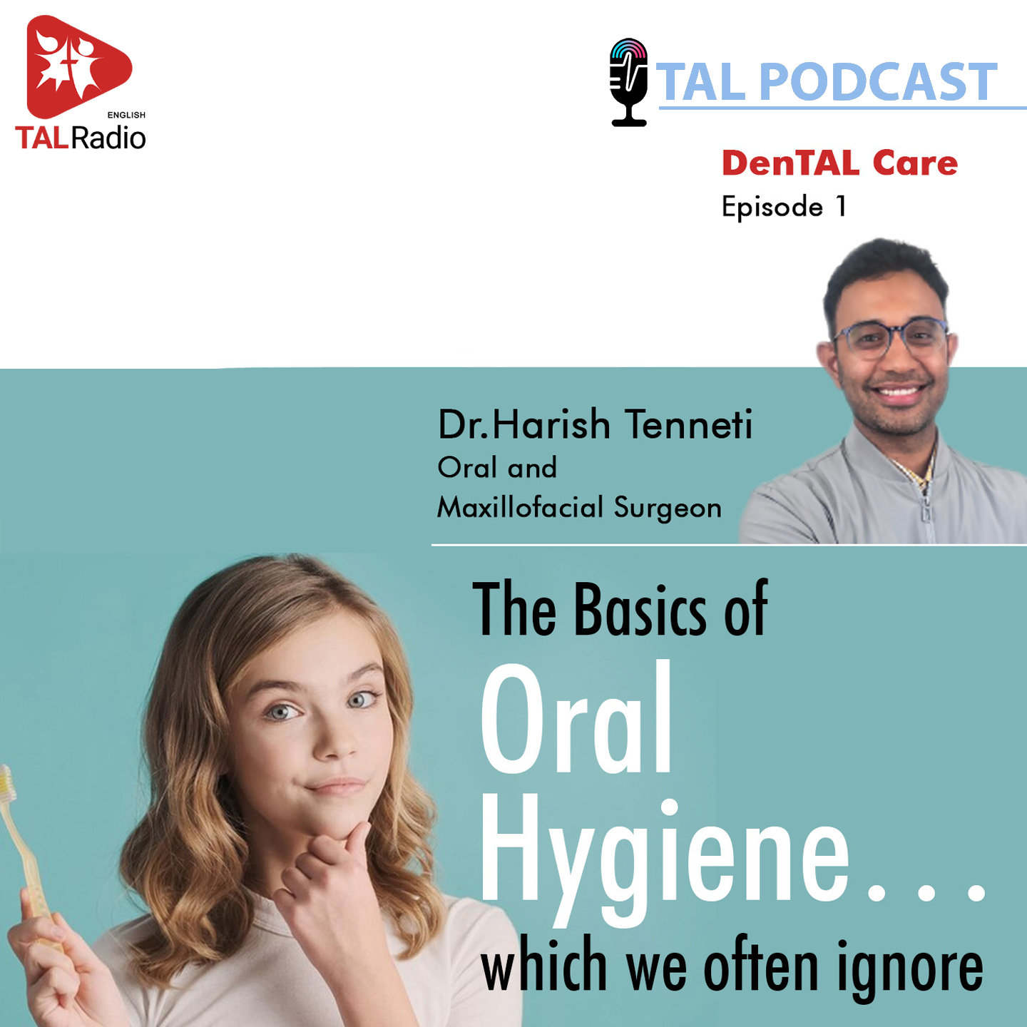 The Basics of Oral Hygiene | DenTAL Care - Epi 1