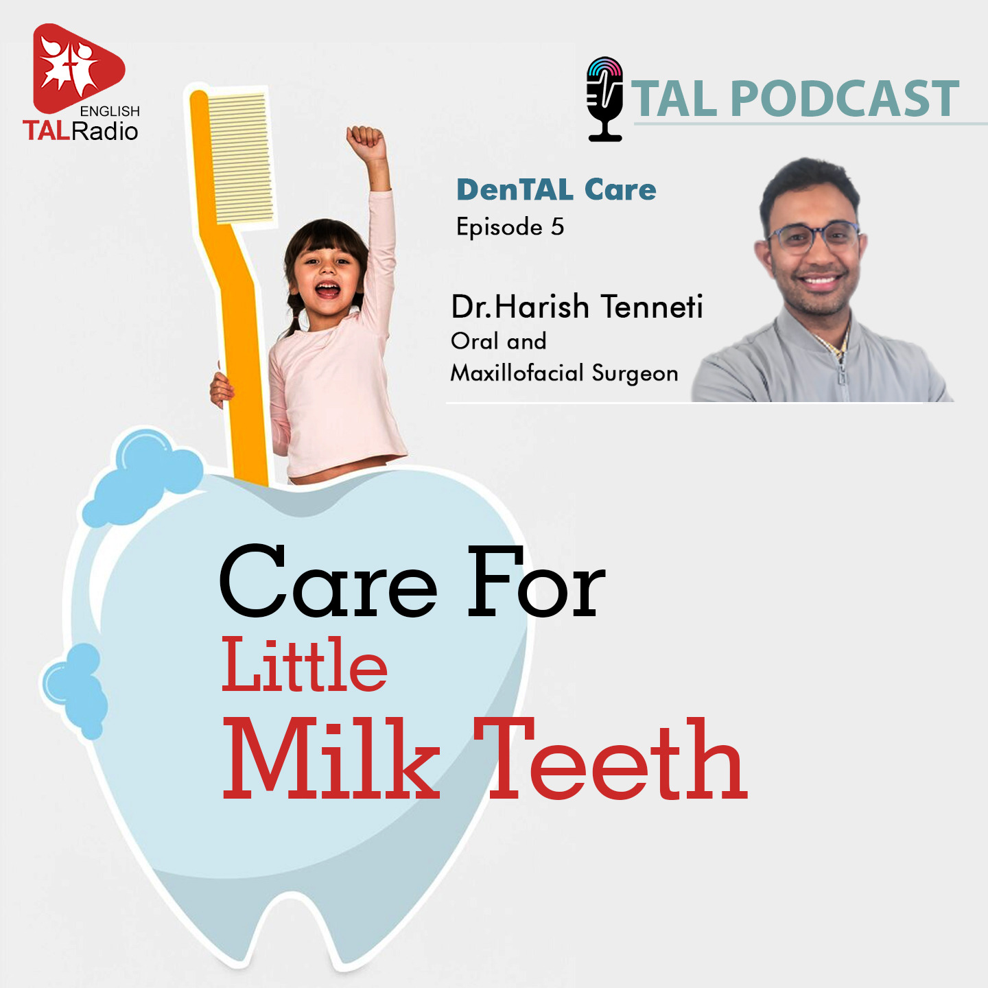 Care for Little Milk Teeth | DenTAL Care - Epi 5