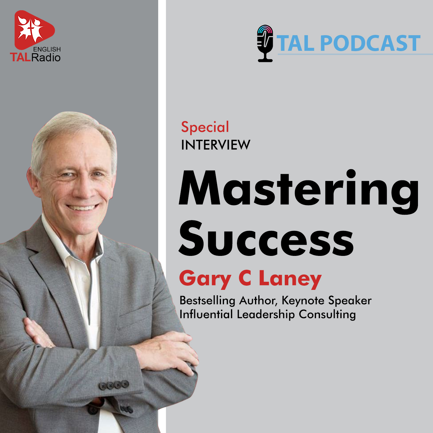 Mastering Success | Special Interview With Gary C Laney