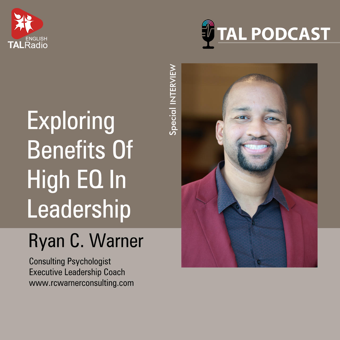 Exploring benefits of high EQ in Leadership | Special Interview with Dr. Ryan C. Warner