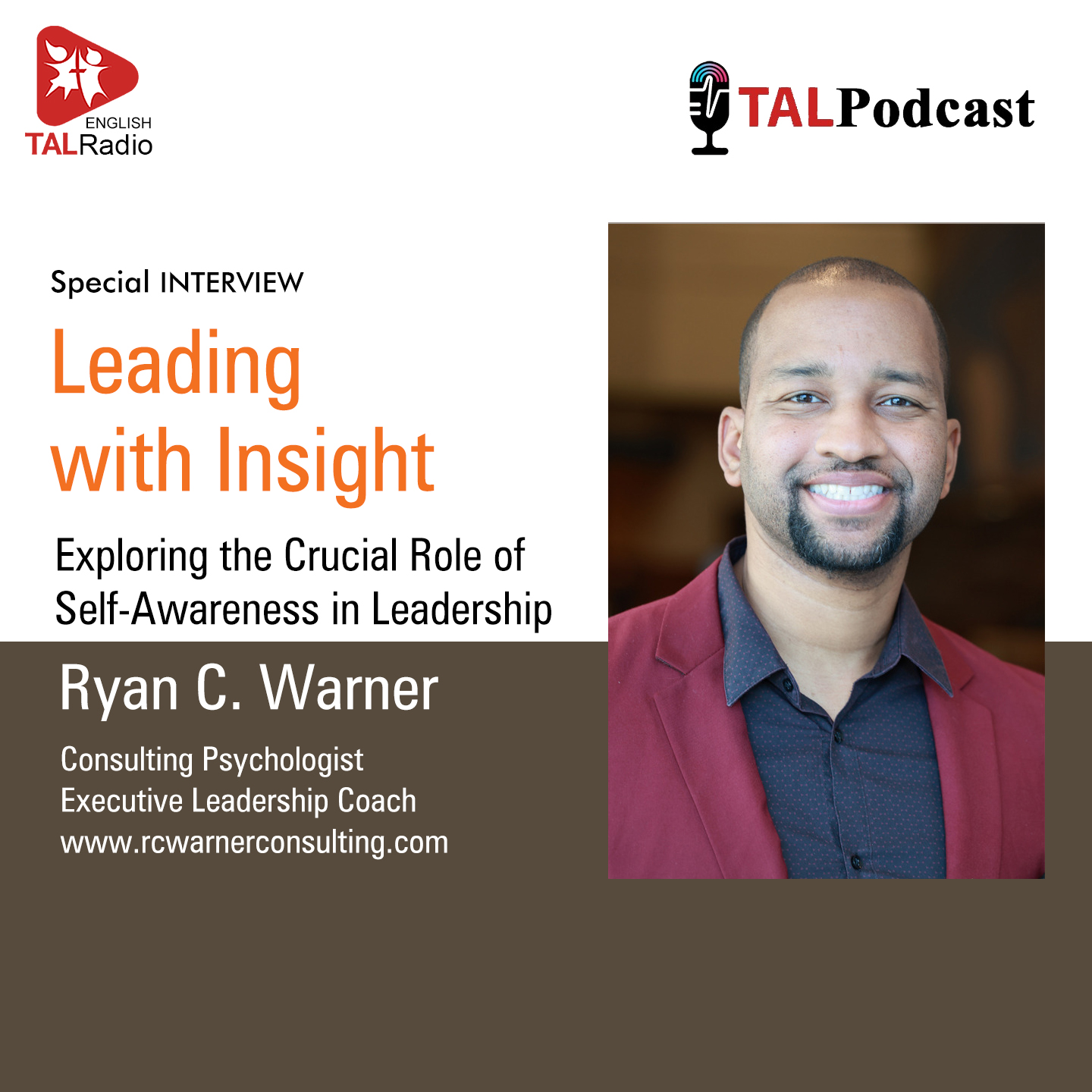Leading with Insight | Special Interview With Ryan C. Warner