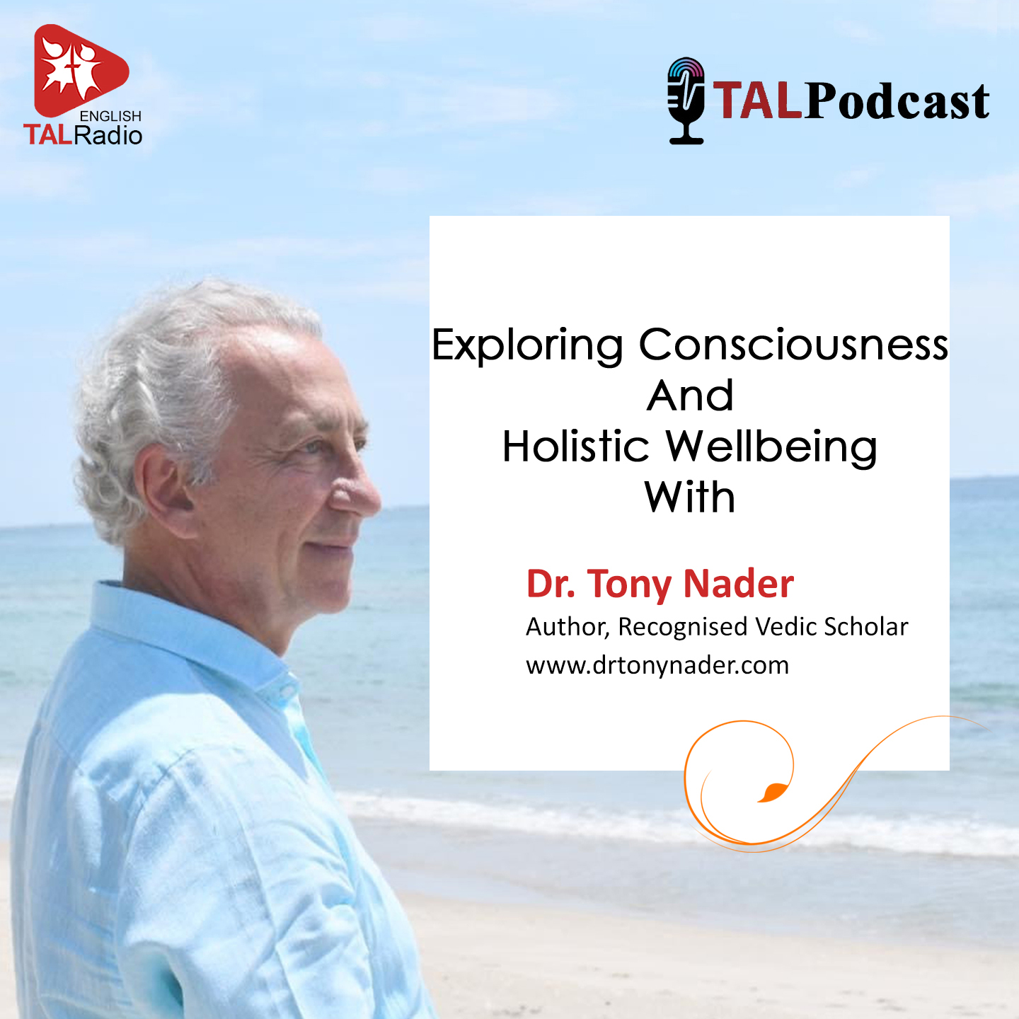 Exploring Consciousness and Holistic Wellbeing with Dr Tony Nader