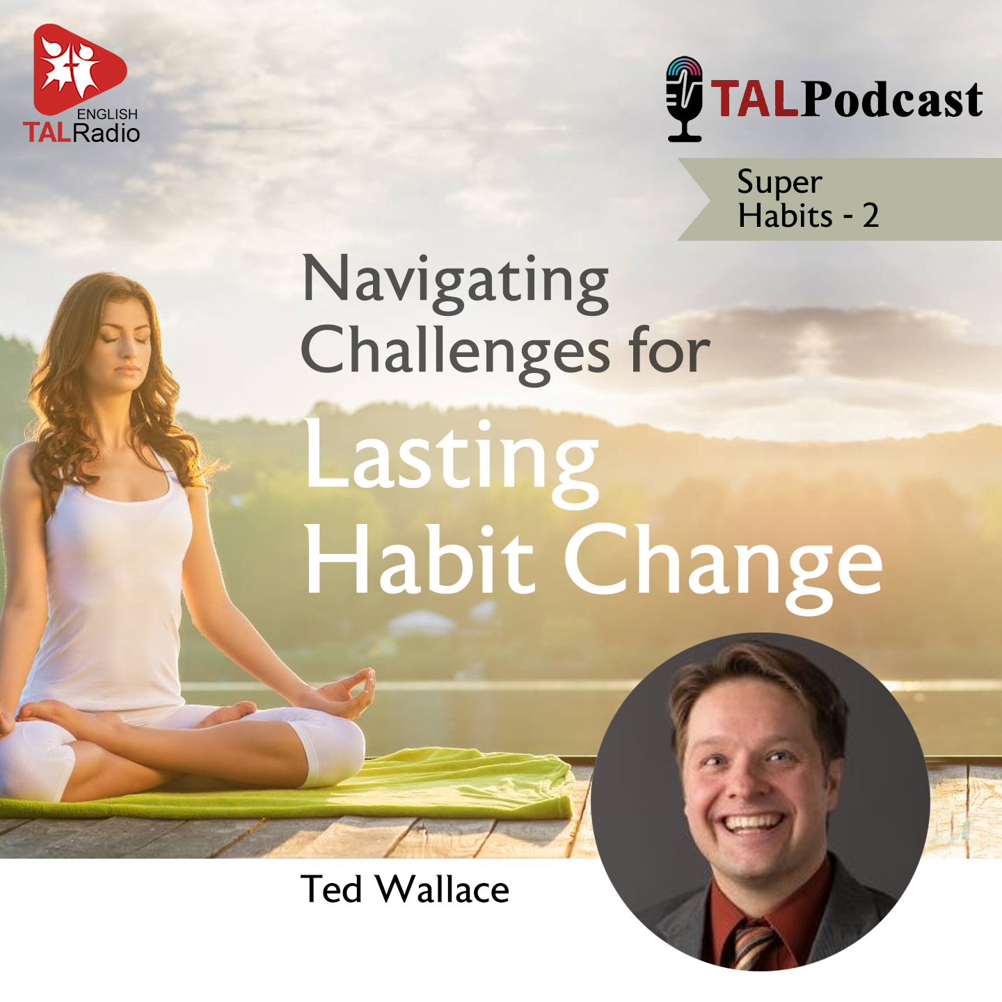 Navigating Challenges For Lasting Habit Change | Super Habits - 2