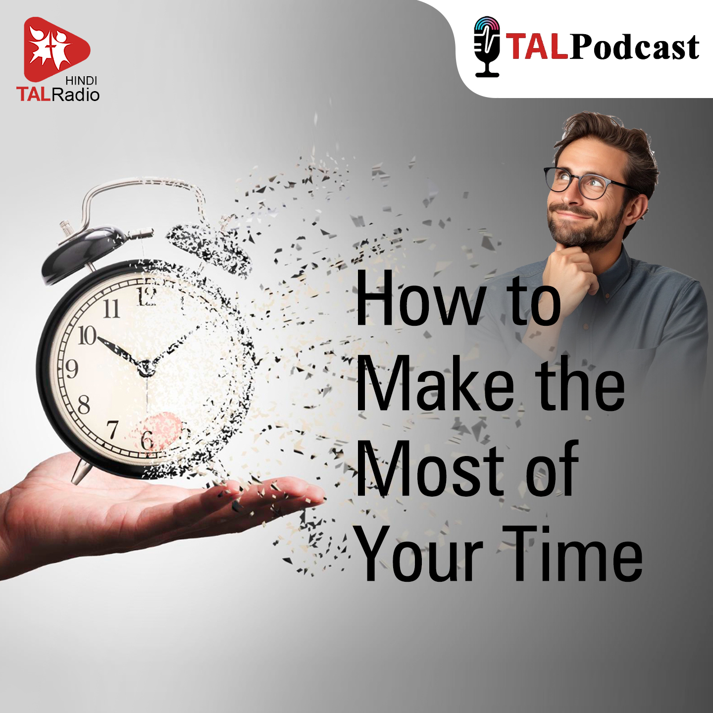 How to Make the Most of Your Time