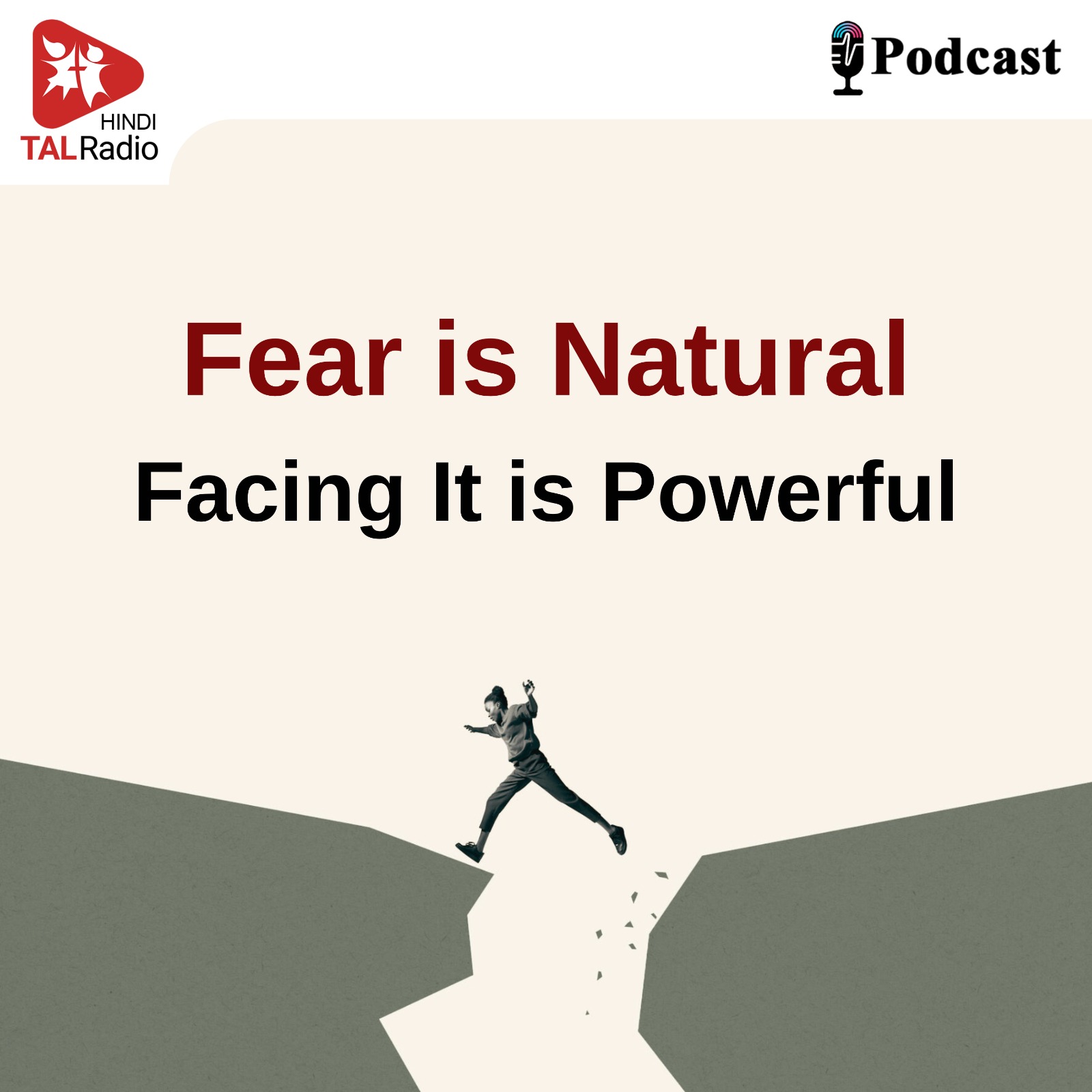 Fear is Natural, Facing It is Powerful