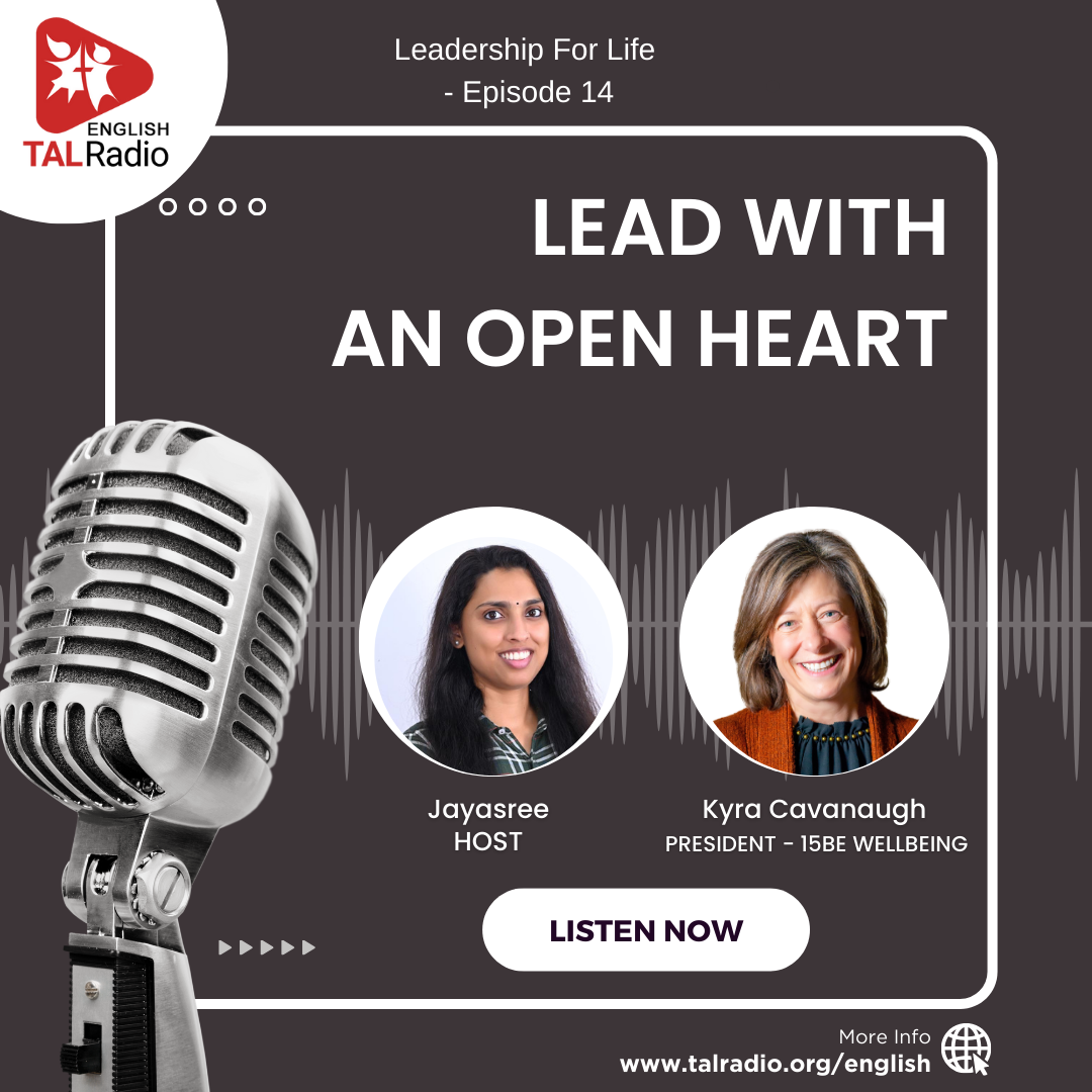 Lead With An Open Heart | Leadership For Life - 14