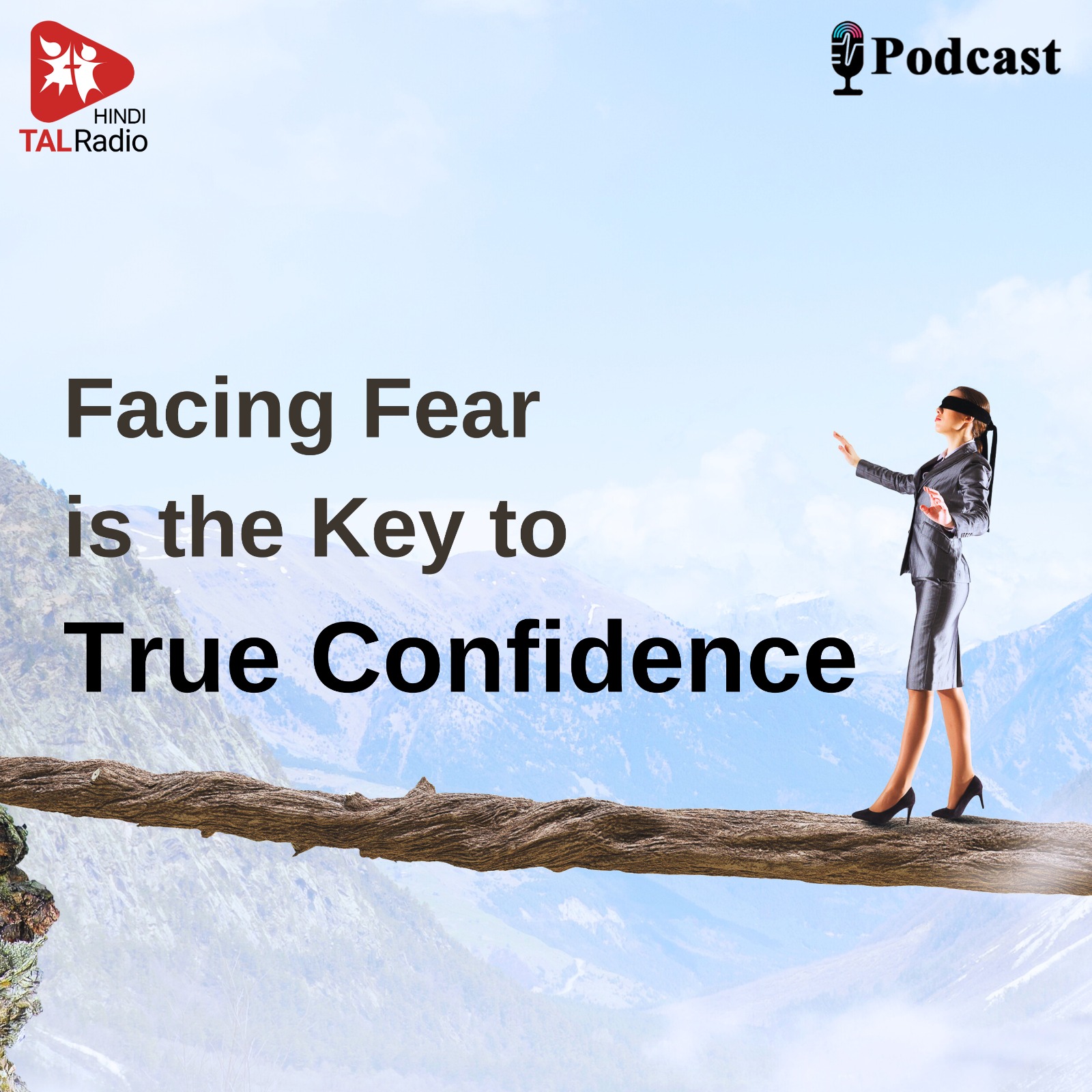 Face Fear, Gain Confidence