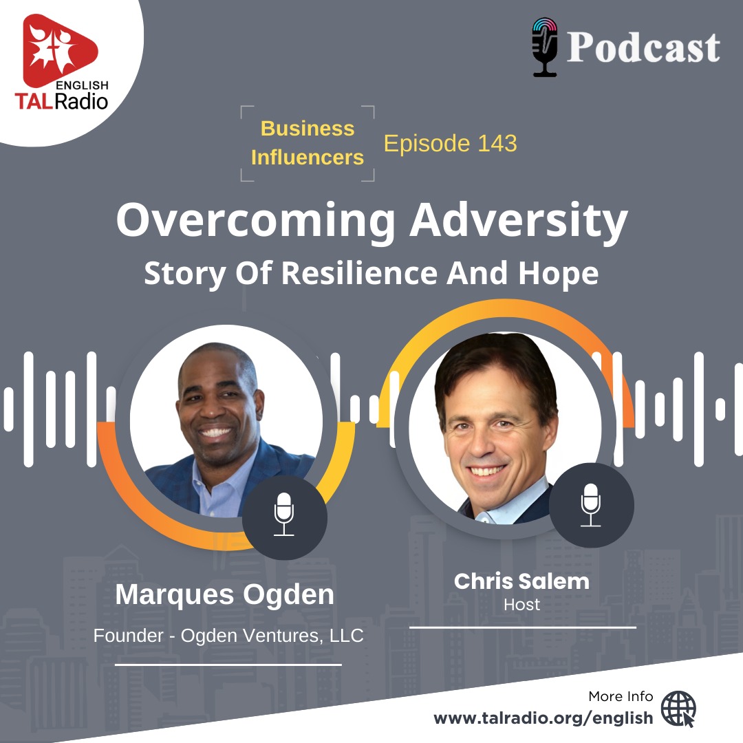Overcoming Adversity | Business Influencers - 143