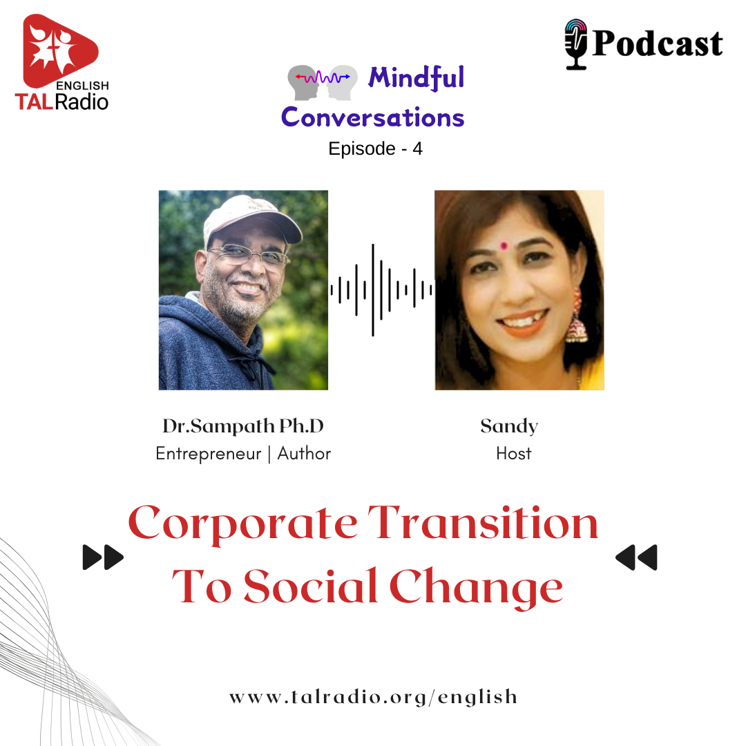 Corporate Transition To Social Change | Mindful Conversation - 4