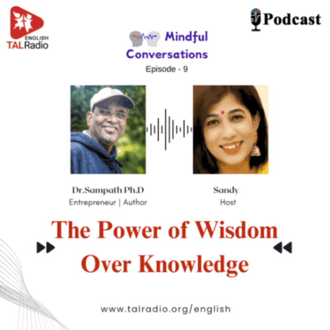 The Power Of Wisdom Over Knowledge | Mindful Conversations - 9