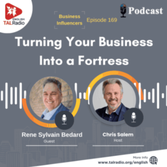 Turning Your Business Into a Fortress | Business Influencers- 169