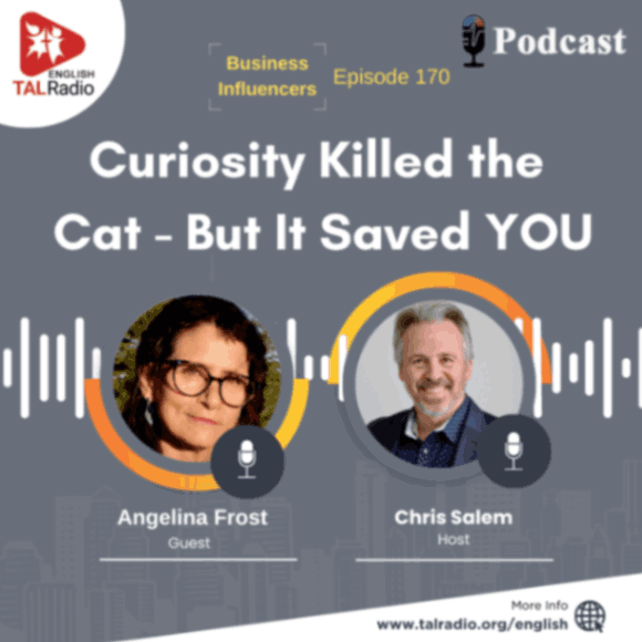 Curiosity Killed the Cat - But It Saved YOU | Business Influencers - 170