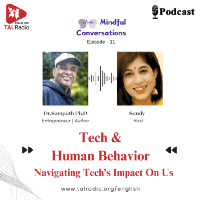 Tech & Human Behavior - Navigating Tech's Impact On Us | Mindful Conversations - 11