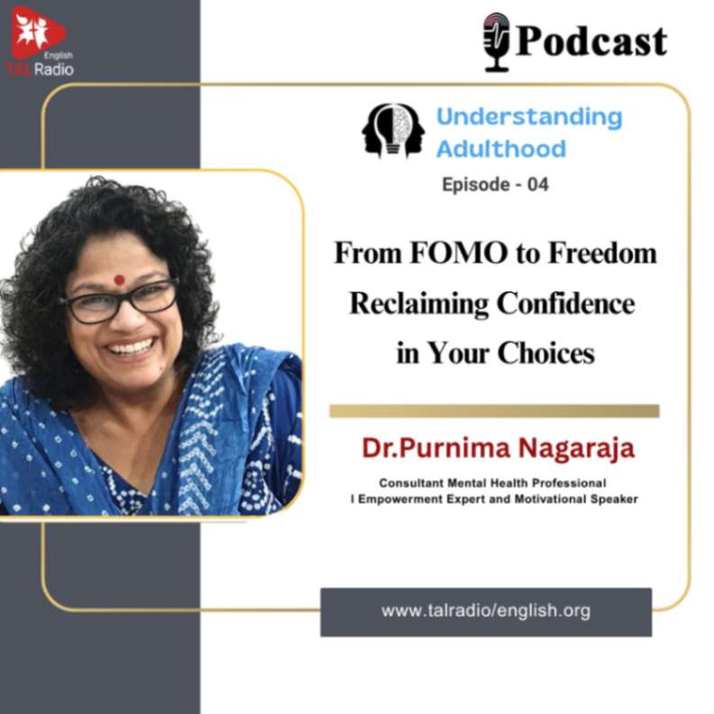 From FOMO to Freedom Reclaiming Confidence in Your Choices | Understanding Adulthood - 04