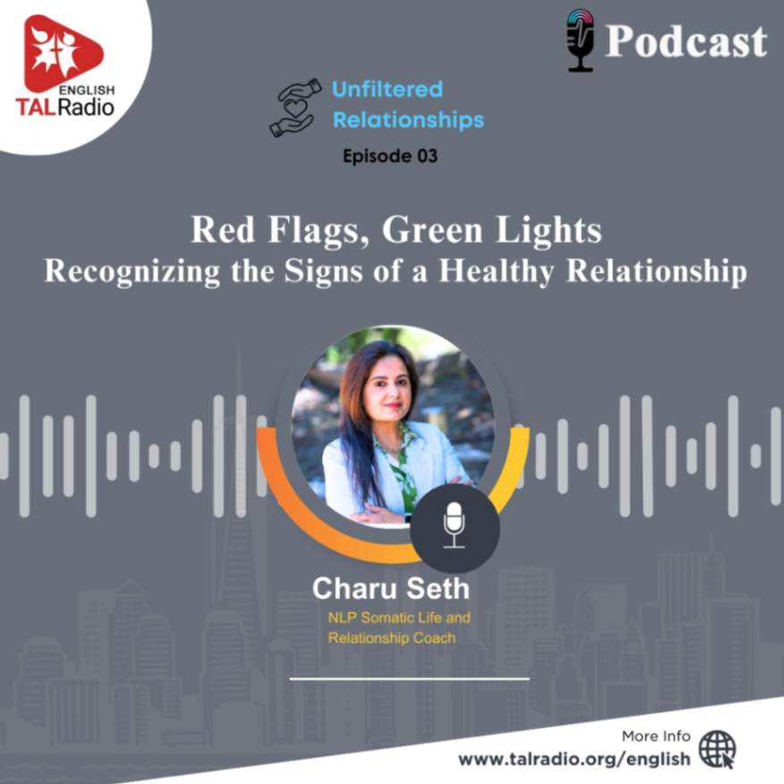 Red Flags, Green Lights Recognizing the Signs of a Healthy Relationship | Unfiltered Relationships - 03