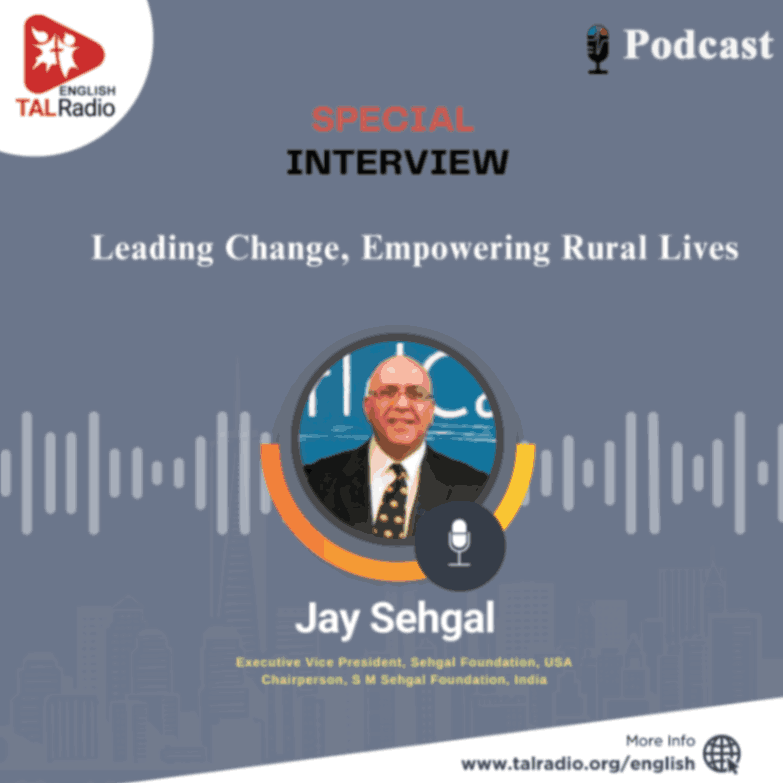 Leading Change, Empowering Rural Live | Special Interview With Jay Sehgal