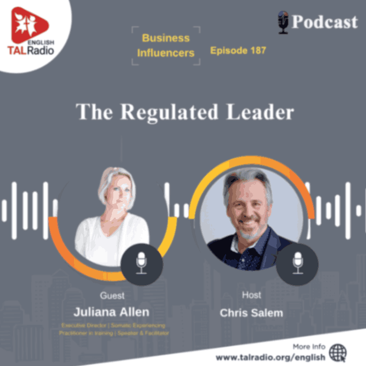 The Regulated Leader | Business Influencers - 187