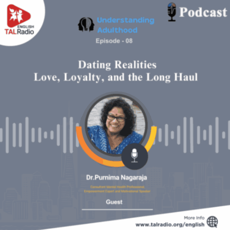 Dating Realities Love, Loyalty, and the Haul | Understanding Adulthood - 08