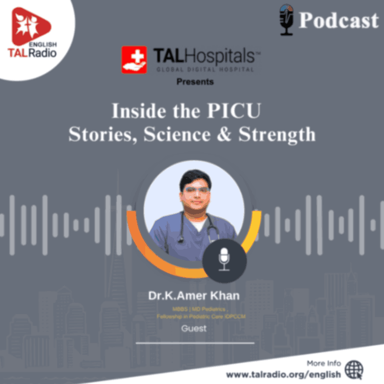 Inside the PICU Stories, Science & Strength | Special Interview Dr.K.Amer Khan