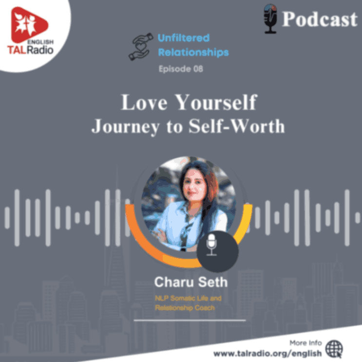 Love Yourself Journey to Self-Worth | Unfiltered Relationships - 08