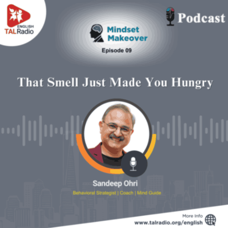That Smell Just Made You Hungry | Mindset Makeover - 09