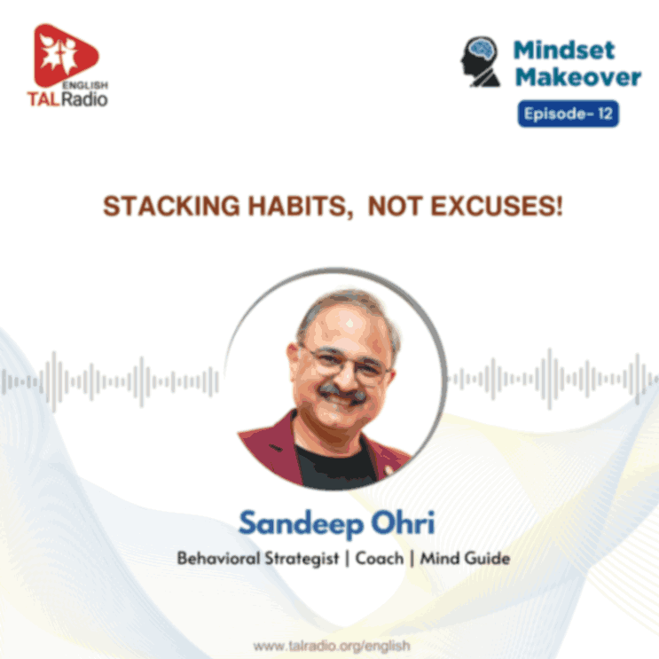 Stacking Habits, Not Excuses! | Mindset Makeover - 12