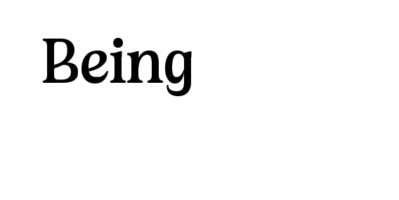 Being
