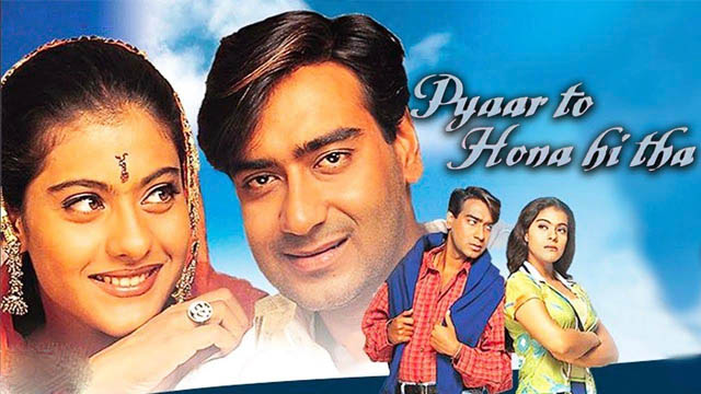 Pyaar To Hona Hi Tha (1998) (Bollywood)