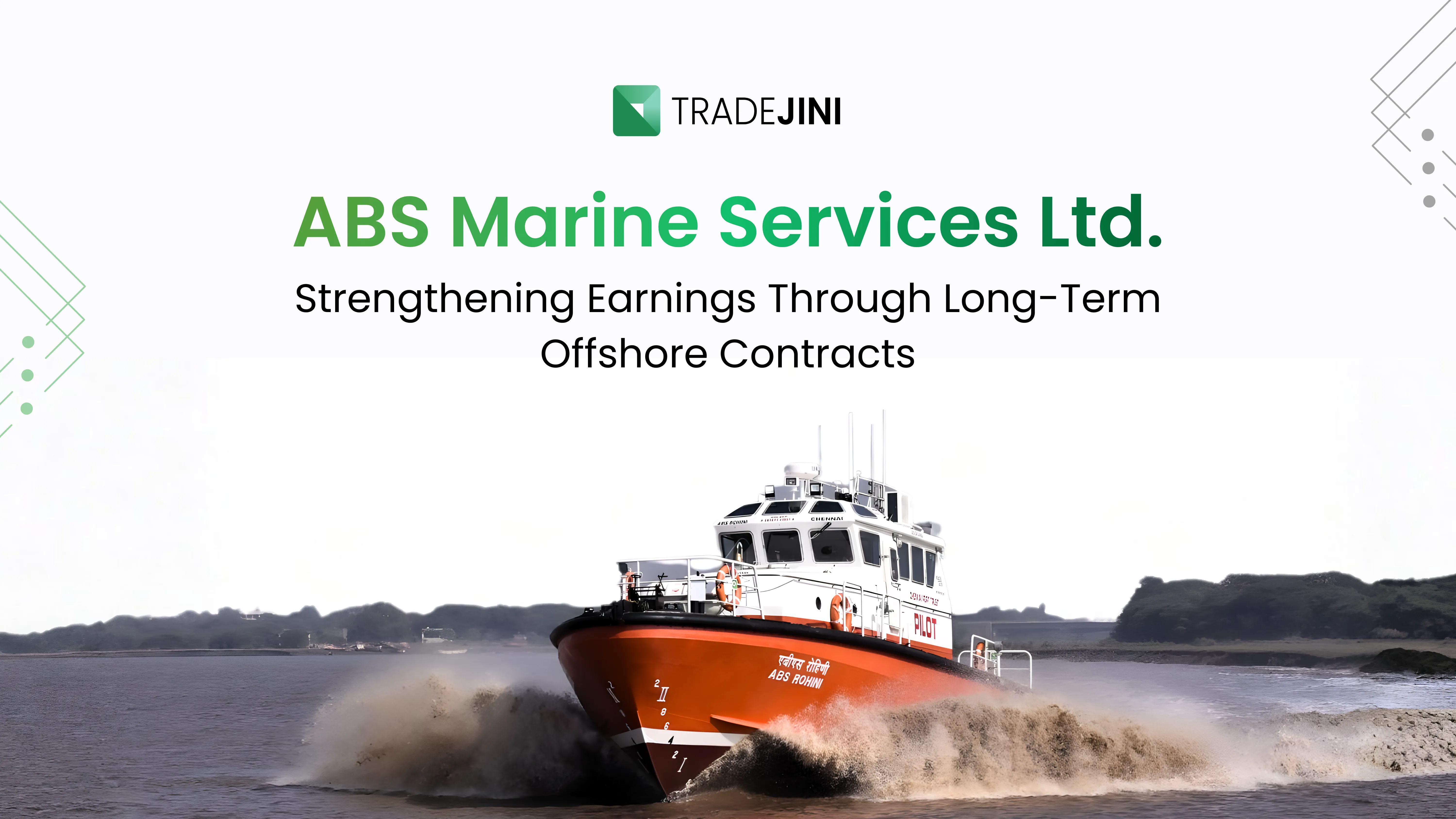 ABS Marine Services Ltd. Strengthening Earnings Through Long-Term Offshore Contracts