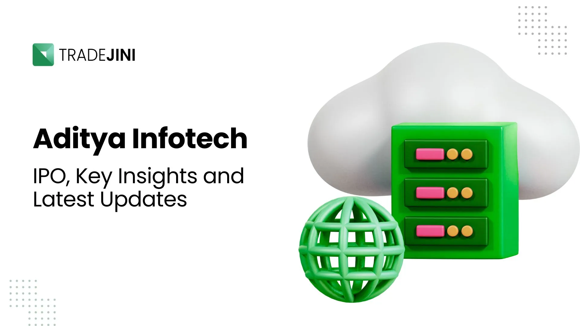 Aditya Infotech Limited – IPO