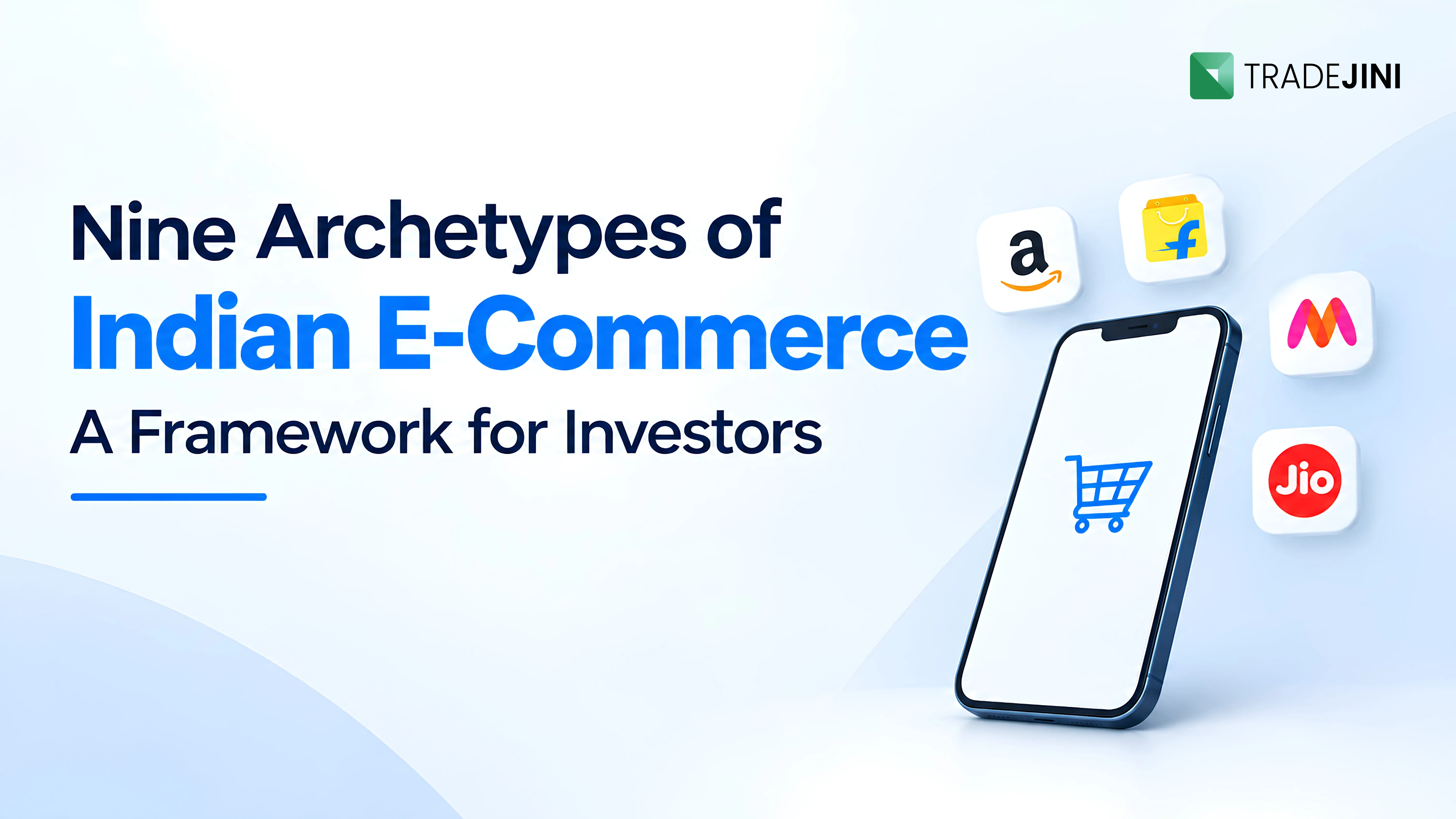 The Nine Business Models Shaping Indian E-Commerce