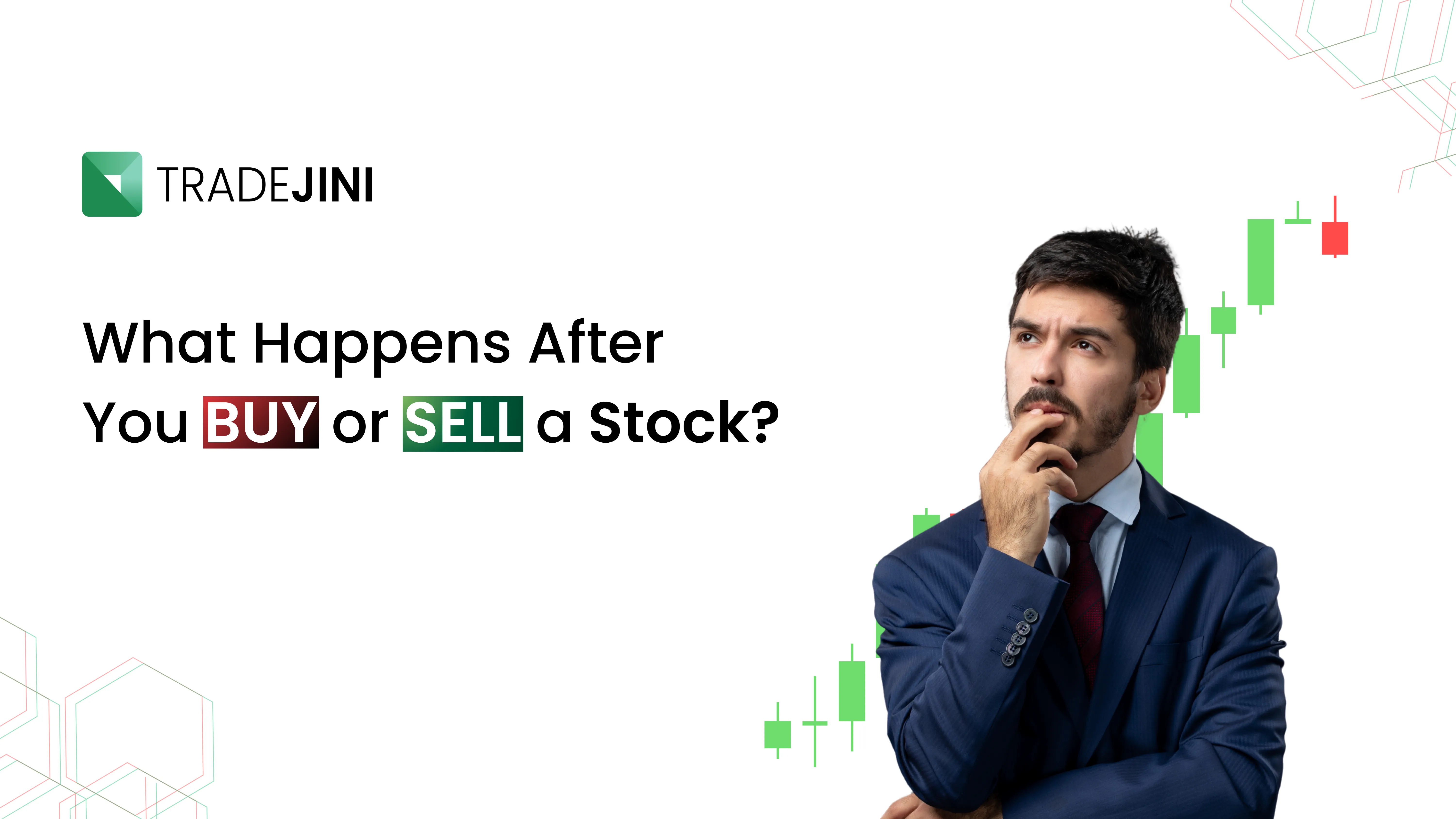 What Happens After You Buy or Sell a Stock